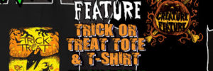 Creature Feature Trick or Treat Bag & T-Shirt 2016