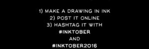 InkTober 2016 Rules