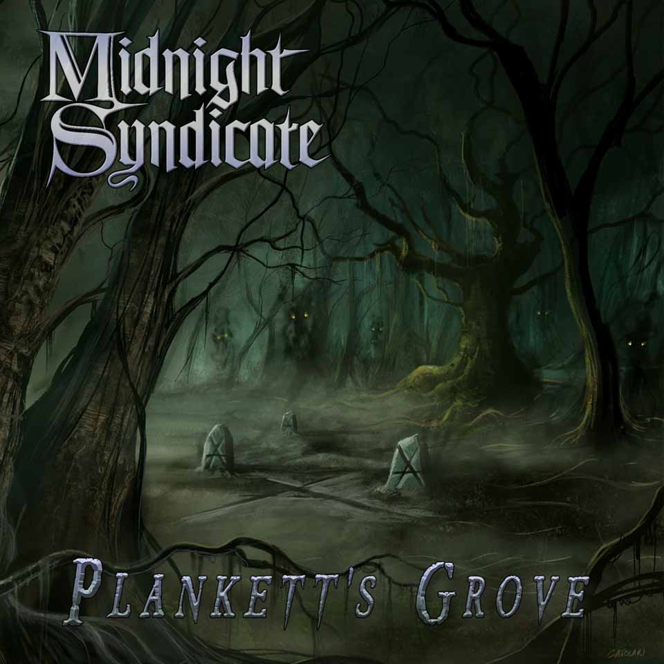 Midnight Syndicate - Plankett's Grove
