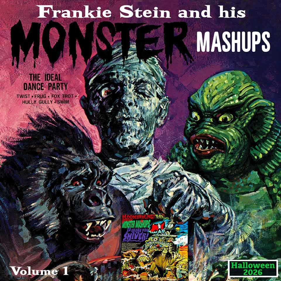 Frankie Stein and His Monster Mashups 2026