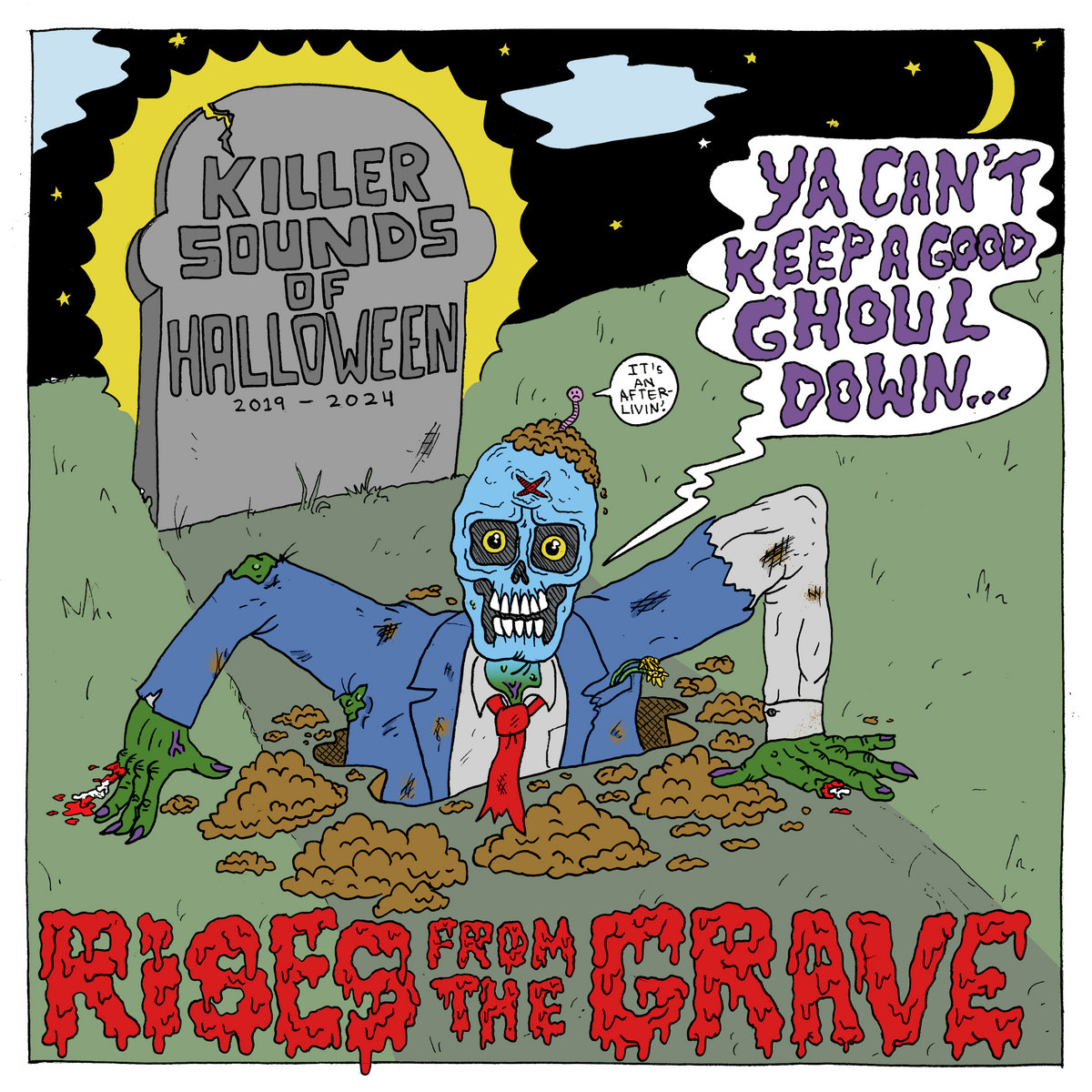 Sean Keller and Friends - The Killer Sounds of Halloween Rises from the Grave